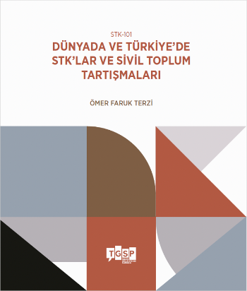 STK-101 | Dünyada ve Türkiye’de STK’lar ve Sivil Toplum