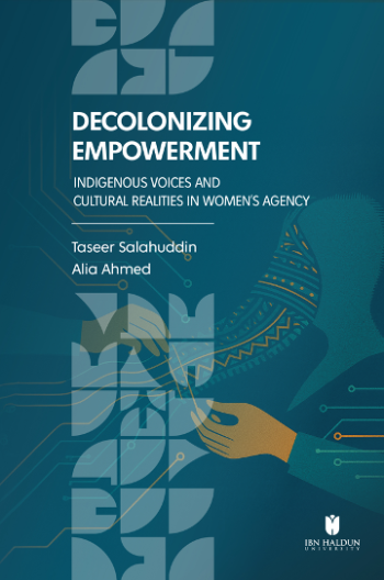 Decolonizing Empowerment: Indigenous Voices and Cultural Realities in Women’s Agency