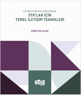 İletişim Yönetimi ve Becerileri | STK’lar için Temel İletişim Teknikleri