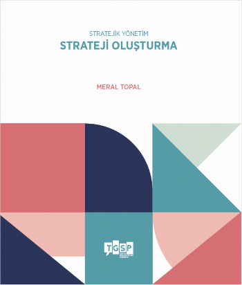 Stratejik Yönetim | Strateji Oluşturma