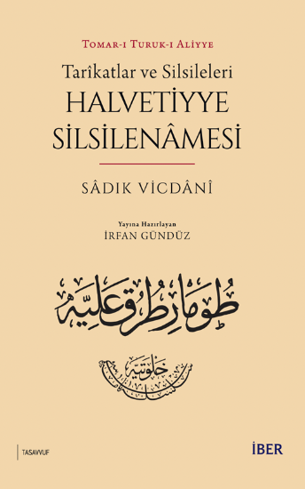 Tarîkatlar ve Silsileleri - Halvetiyye Silsilenâmesi
