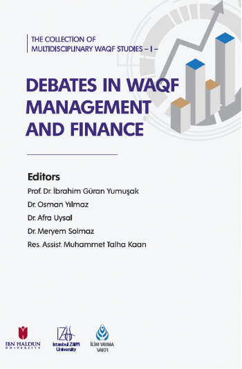The Collection of Multidisciplinary Waqf Studies I: Debates in Waqf Management and Finance