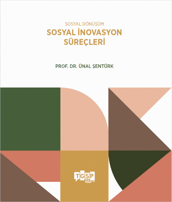 Sosyal Dönüşüm | Sosyal İnovasyon Süreçleri