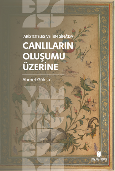 Aristoteles ve İbn Sînâ’da Canlıların Oluşumu Üzerine