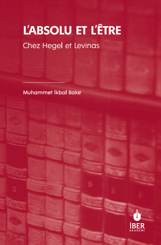 L’absolu Et L’être: Chez Hegel et Levinas