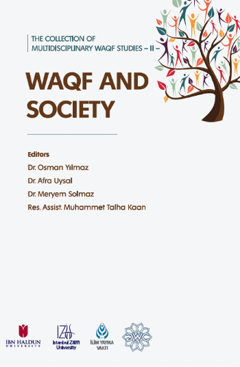 The Collection of Multidisciplinary Waqf Studies II: Waqf and Society