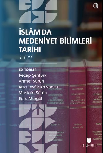 İslam’da Medeniyet Bilimleri Tarihi (2 Cilt Takım)